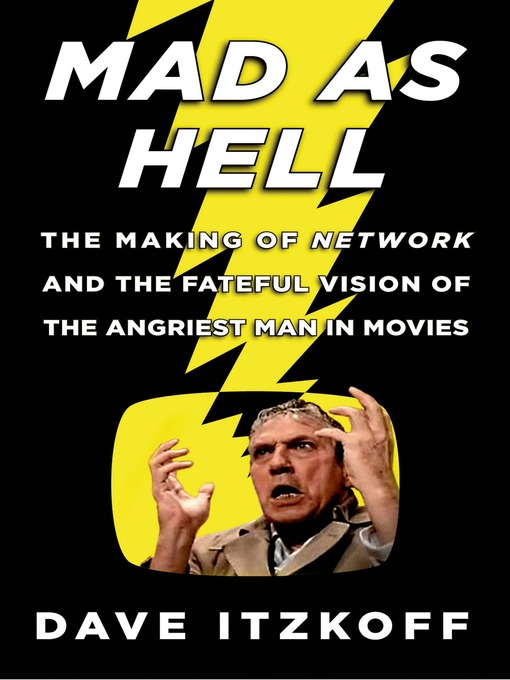 Title details for Mad as Hell by Dave Itzkoff - Wait list